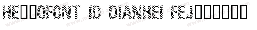 hellofont ID DianHei FEJ字体转换